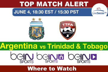 Argentina vs Trinidad and Tobago on beIN Sports