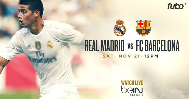 Watch Real Madrid vs Barcelona on fuboTV
