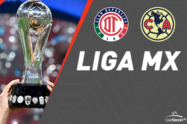 Liga MX - Toluca vs America TV/streaming details