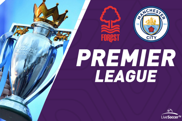 EPL: How to watch Nottingham vs Man City live